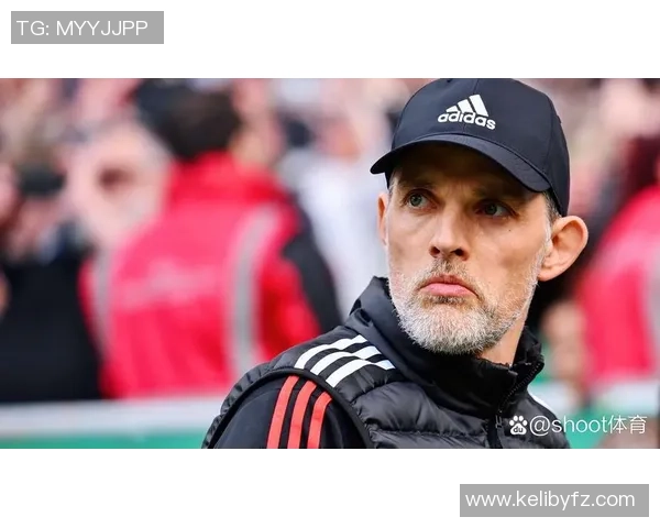 图赫尔或将接管曼联滕哈赫下课倒计时已开始三冠教头能否带队重返巅峰