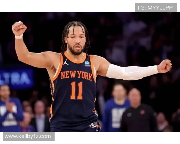 尼克斯黑马崛起之谜布伦森与OG组合展现联盟最高净效率